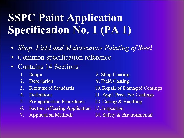 SSPC Paint Application Specification No. 1 (PA 1) • Shop, Field and Maintenance Painting