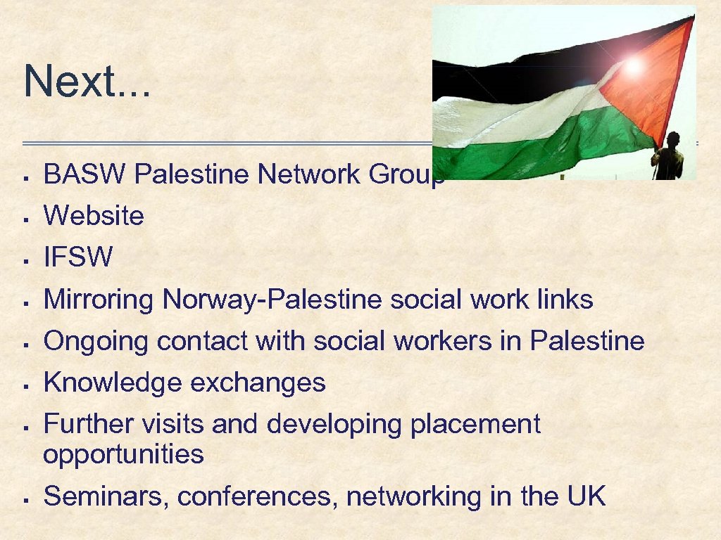 Next. . . § § § § BASW Palestine Network Group Website IFSW Mirroring