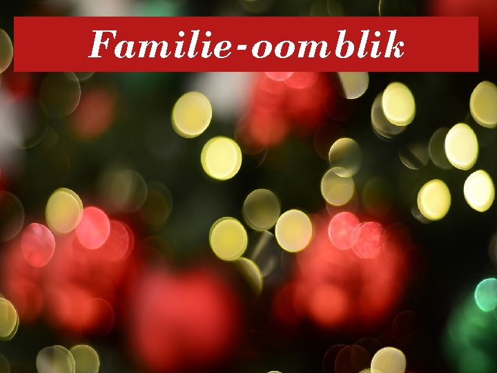 Familie-oomblik 