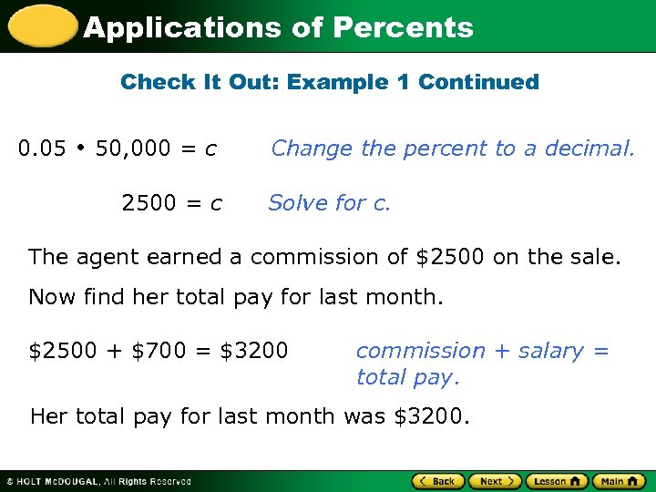 Applications of Percents Check It Out: Example 1 Continued 0. 05 50, 000 =