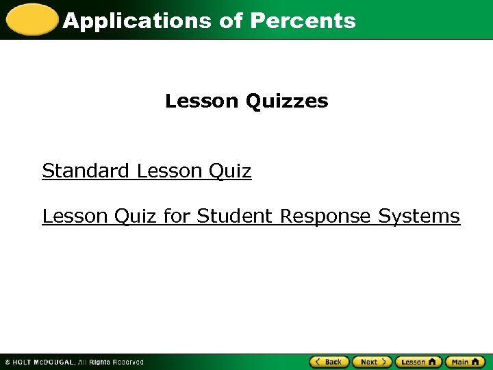 Applications of Percents Lesson Quizzes Standard Lesson Quiz for Student Response Systems 