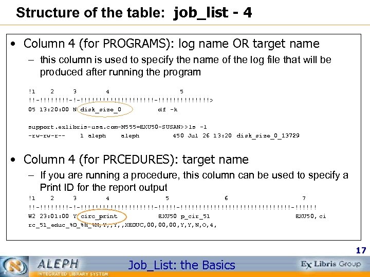 Structure of the table: job_list - 4 • Column 4 (for PROGRAMS): log name