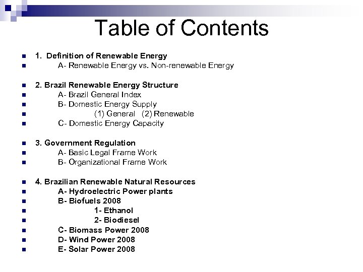 Table of Contents n n n n n 1. Definition of Renewable Energy A-