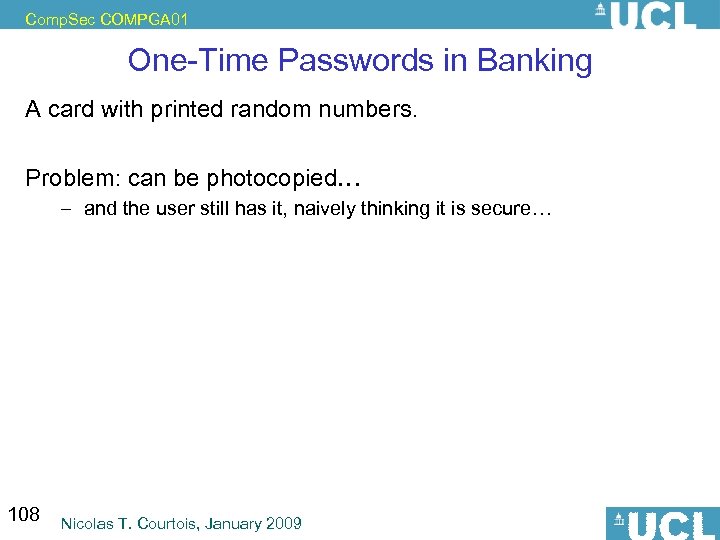 Comp. Sec COMPGA 01 One-Time Passwords in Banking A card with printed random numbers.