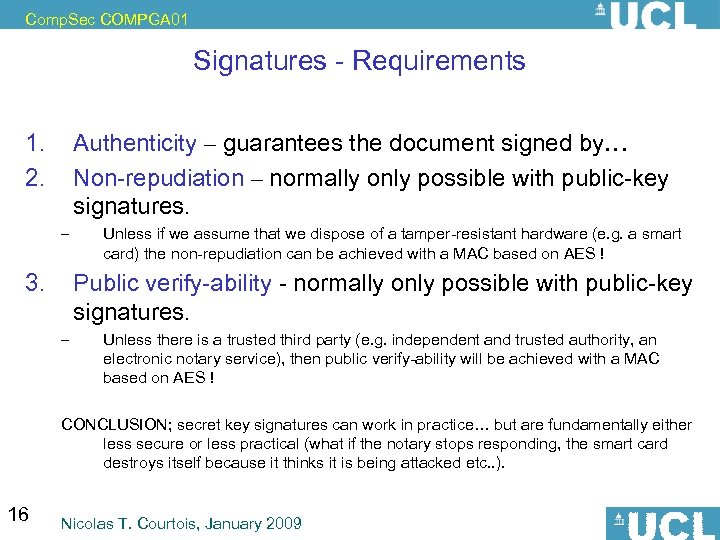 Comp. Sec COMPGA 01 Signatures - Requirements 1. 2. Authenticity – guarantees the document