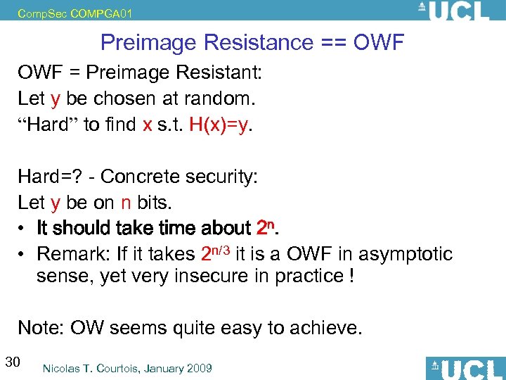 Comp. Sec COMPGA 01 Preimage Resistance == OWF = Preimage Resistant: Let y be