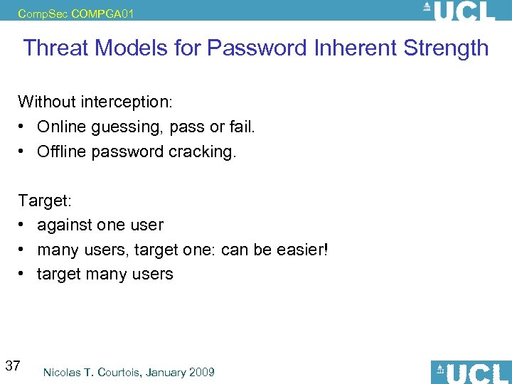 Comp. Sec COMPGA 01 Threat Models for Password Inherent Strength If Interception => Replay