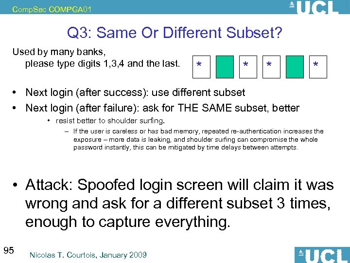 Comp. Sec COMPGA 01 Q 3: Same Or Different Subset? Used by many banks,