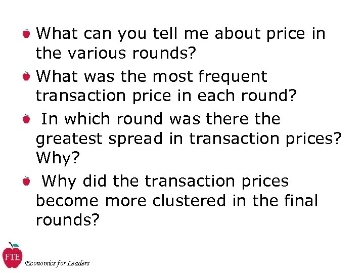 What can you tell me about price in the various rounds? What was the