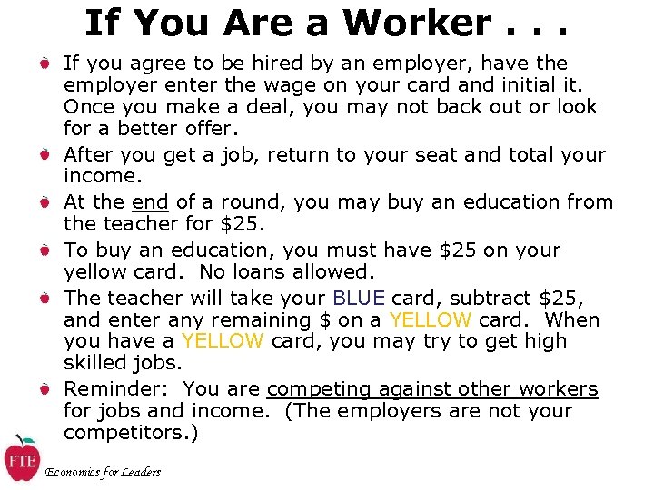 If You Are a Worker. . . If you agree to be hired by