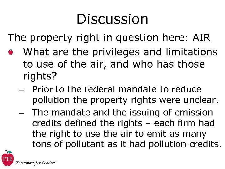 Discussion The property right in question here: AIR What are the privileges and limitations