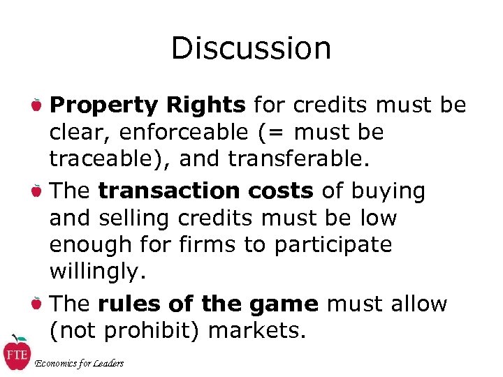 Discussion Property Rights for credits must be clear, enforceable (= must be traceable), and