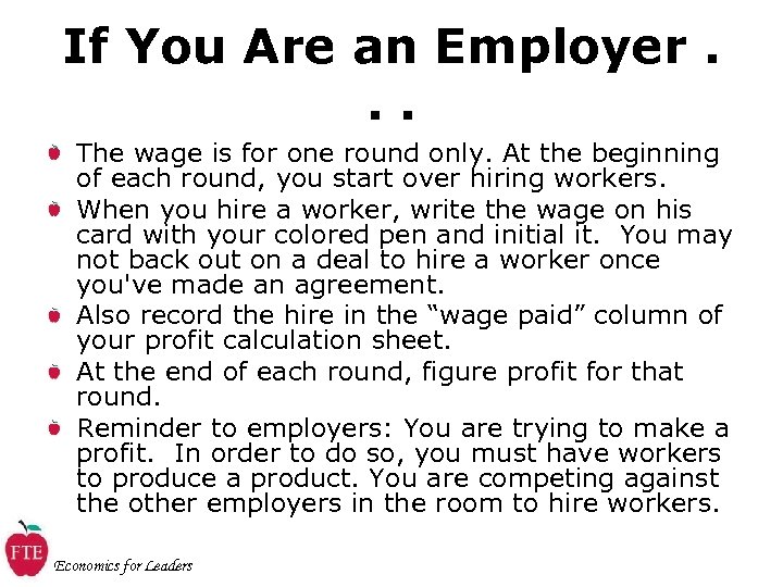 If You Are an Employer. . . The wage is for one round only.