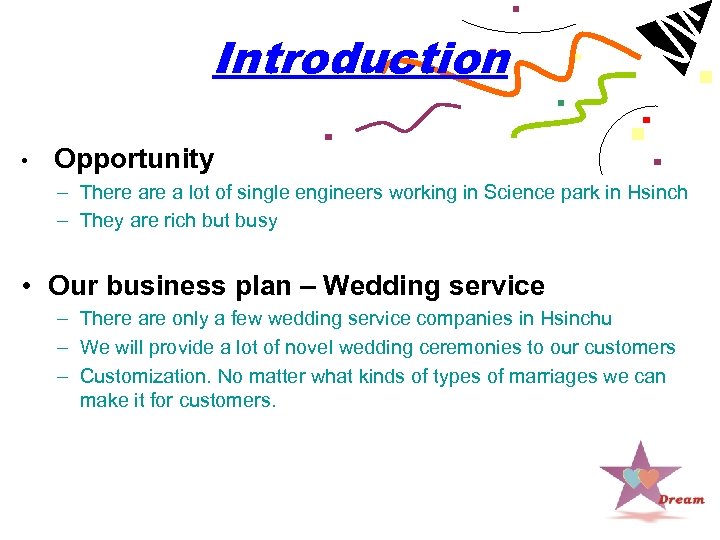 Introduction Opportunity • – There a lot of single engineers working in Science park