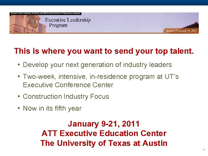 This is where you want to send your top talent. • Develop your next