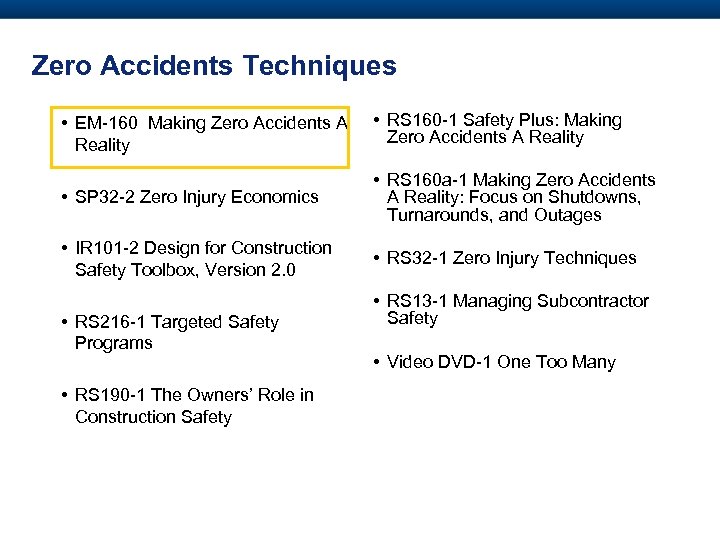 Zero Accidents Techniques • EM-160 Making Zero Accidents A Reality • RS 160 -1