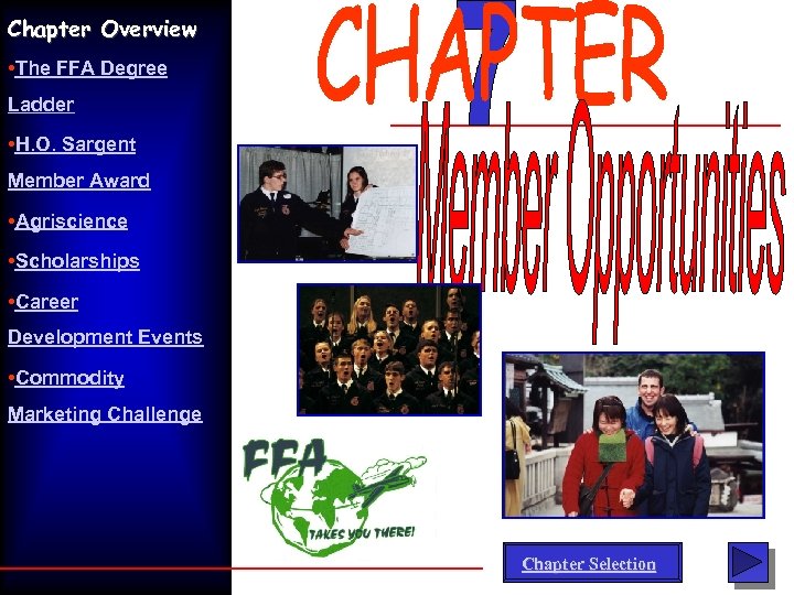 Chapter Overview • The FFA Degree Ladder • H. O. Sargent Member Award •