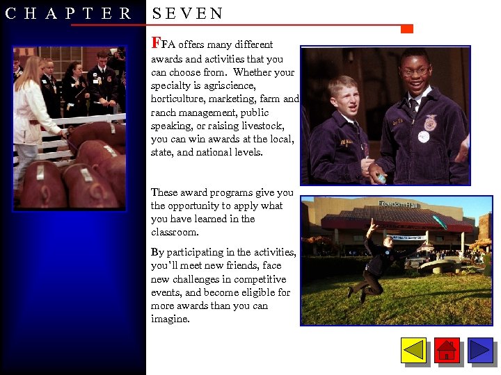 C H A P T E R SEVEN FFA offers many different awards and