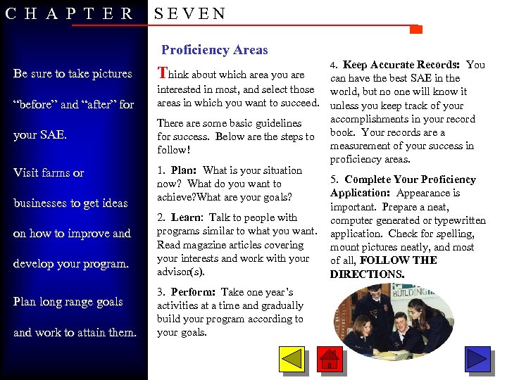 C H A P T E R SEVEN Proficiency Areas Be sure to take