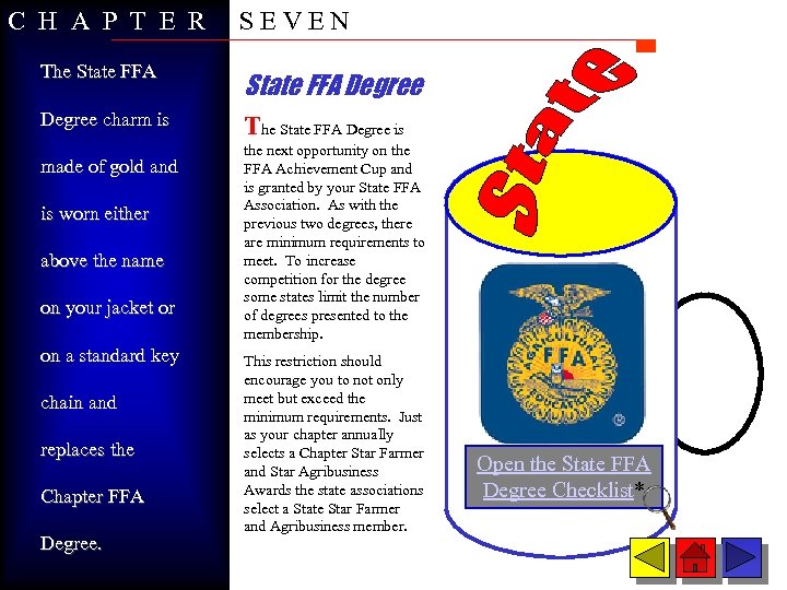 C H A P T E R SEVEN The State FFA Degree charm is