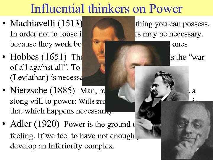 Influential thinkers on Power © 2012 JP van de Sande Ru. G • Machiavelli