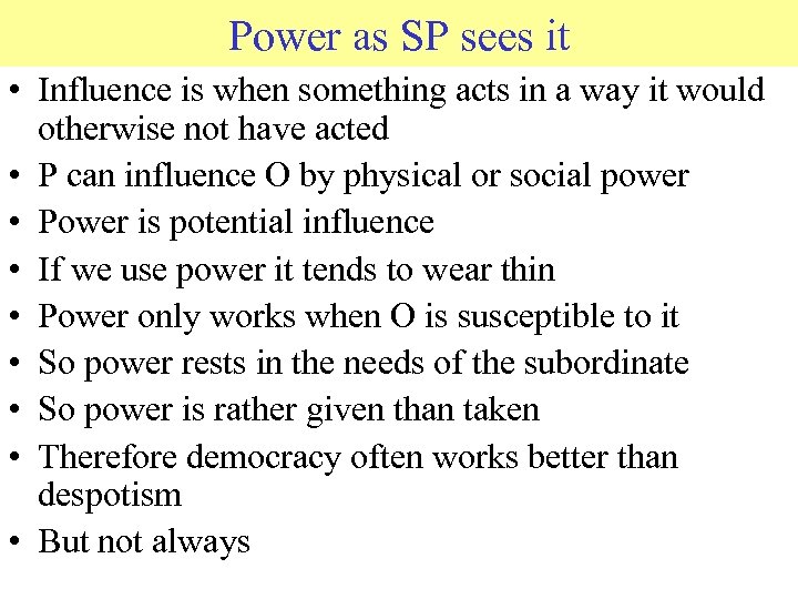 Power as SP sees it © 20011 JP van de Sande Ru. G •