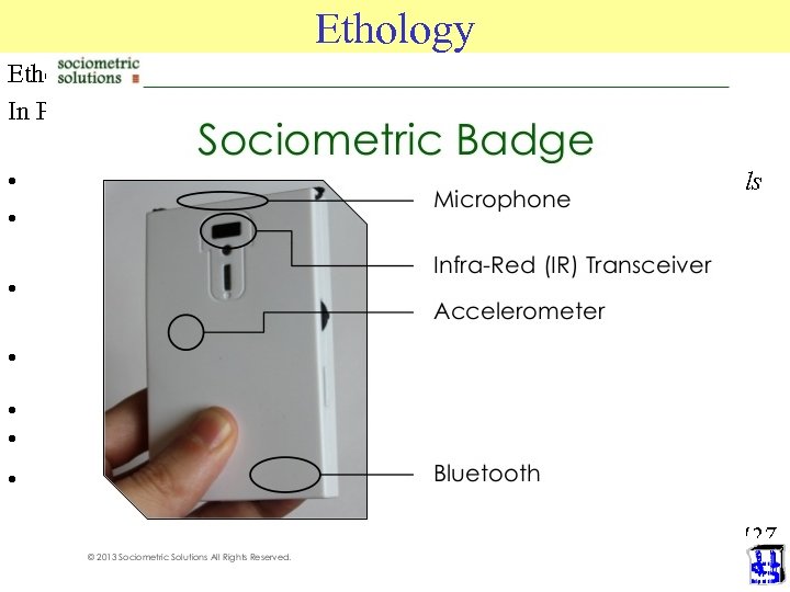 Ethology © 2006 JP van de Sande Ru. G Ethology is the study of