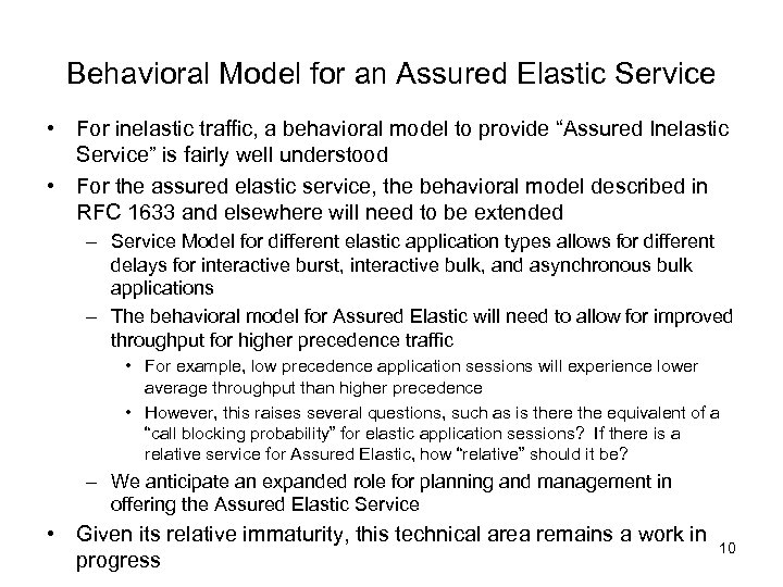 Behavioral Model for an Assured Elastic Service • For inelastic traffic, a behavioral model