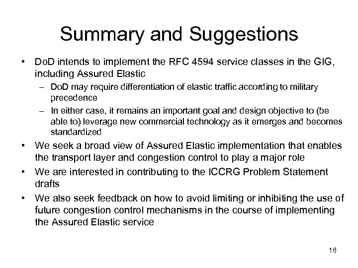 Summary and Suggestions • Do. D intends to implement the RFC 4594 service classes