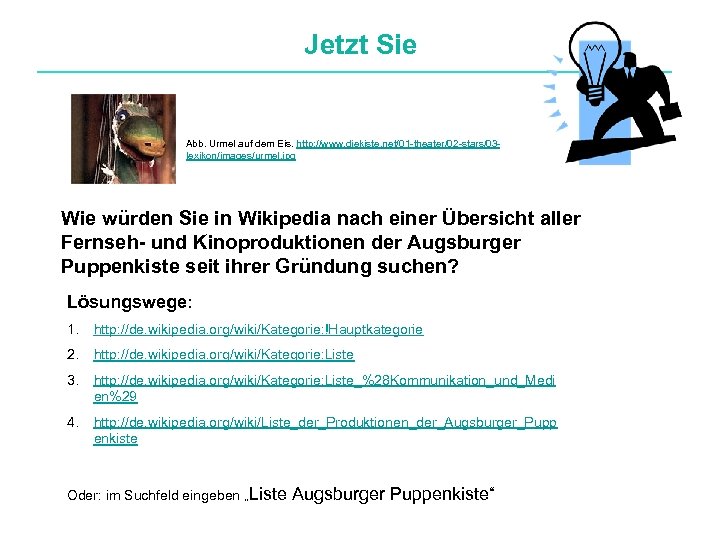 Jetzt Sie Abb. Urmel auf dem Eis. http: //www. diekiste. net/01 -theater/02 -stars/03 lexikon/images/urmel.