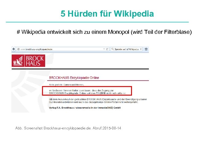 5 Hürden für Wikipedia # Wikipedia entwickelt sich zu einem Monopol (wird Teil der