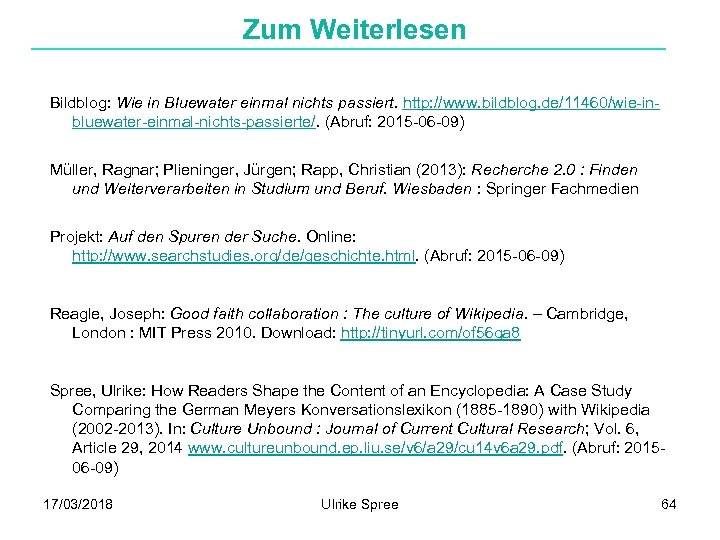Zum Weiterlesen Bildblog: Wie in Bluewater einmal nichts passiert. http: //www. bildblog. de/11460/wie-inbluewater-einmal-nichts-passierte/. (Abruf: