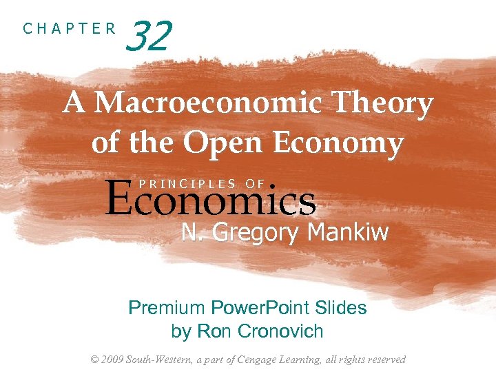 CHAPTER 32 A Macroeconomic Theory of the Open Economy Economics PRINCIPLES OF N. Gregory