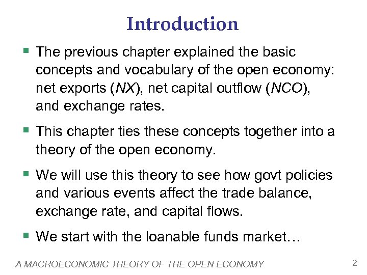 Introduction § The previous chapter explained the basic concepts and vocabulary of the open