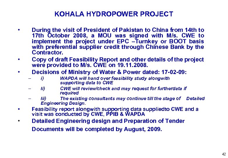 KOHALA HYDROPOWER PROJECT • During the visit of President of Pakistan to China from