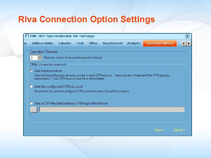 Riva Connection Option Settings 