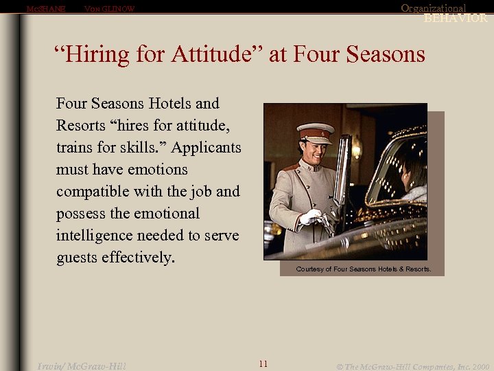 MCSHANE Organizational VON GLINOW BEHAVIOR “Hiring for Attitude” at Four Seasons Hotels and Resorts