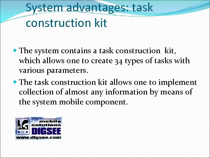 System advantages: task construction kit The system contains a task construction kit, which allows