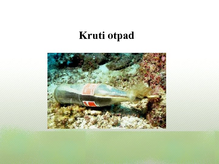 Kruti otpad 