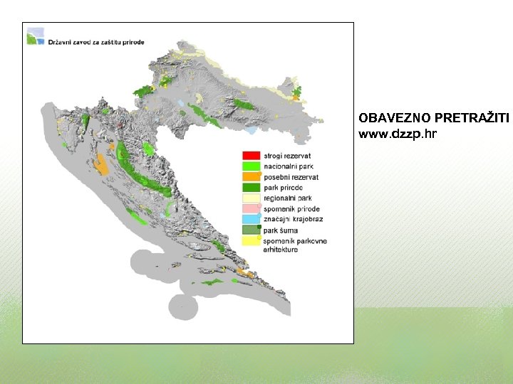 OBAVEZNO PRETRAŽITI www. dzzp. hr 