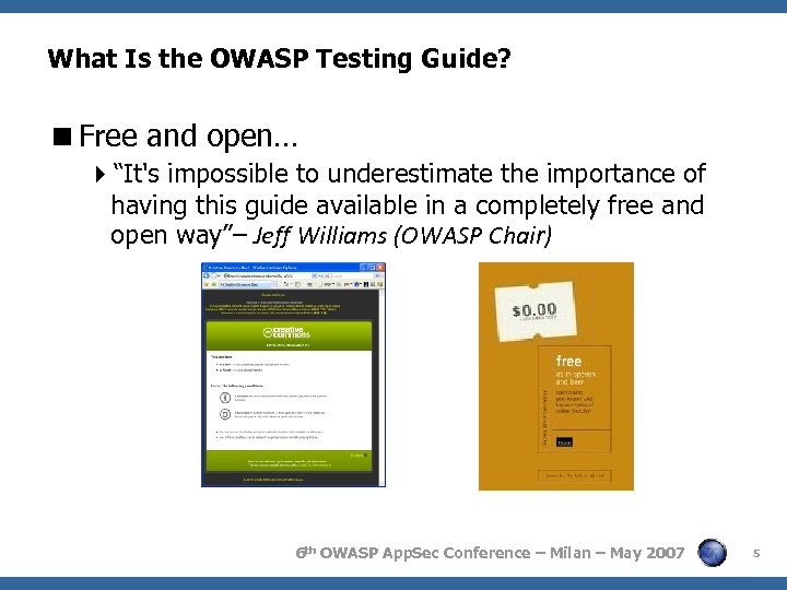 What Is the OWASP Testing Guide? Free and open… “It's impossible to underestimate the