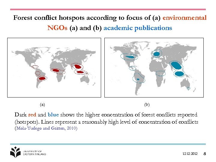 Forest conflict hotspots according to focus of (a) environmental NGOs (a) and (b) academic