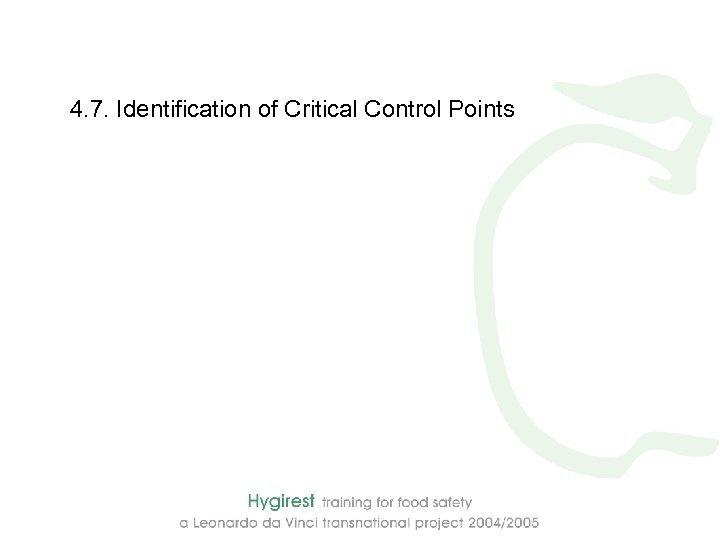 4. 7. Identification of Critical Control Points 