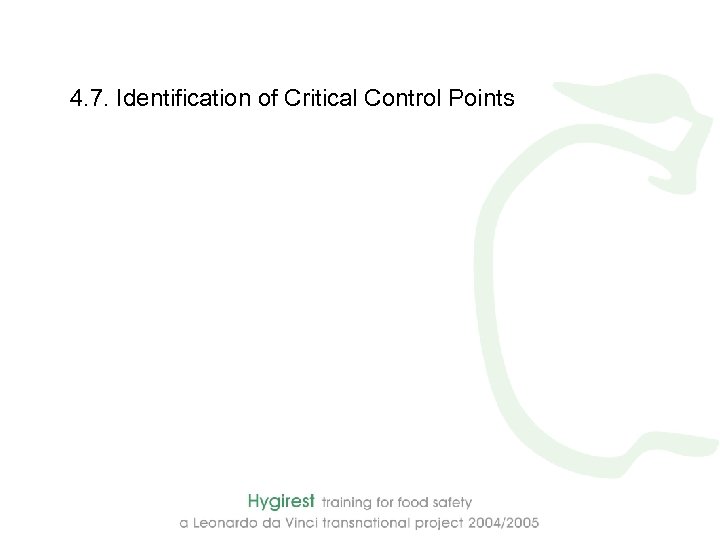 4. 7. Identification of Critical Control Points 