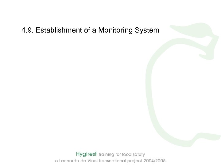 4. 9. Establishment of a Monitoring System 