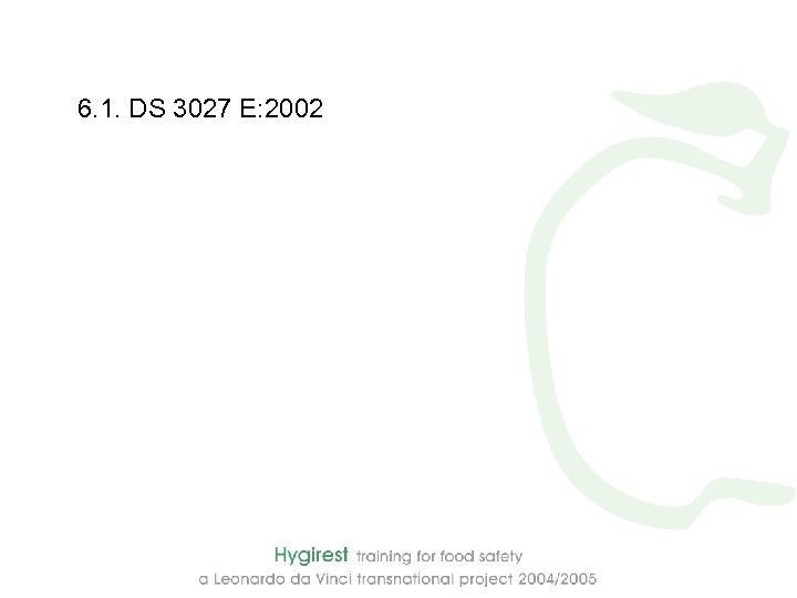 6. 1. DS 3027 E: 2002 