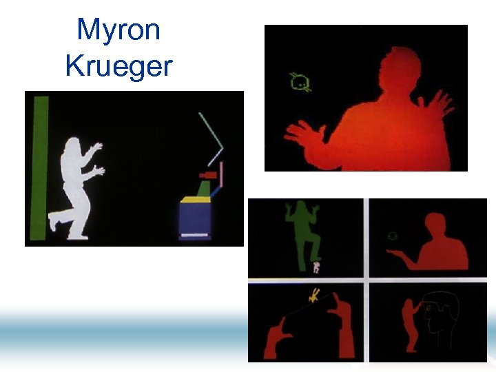 Myron Krueger 