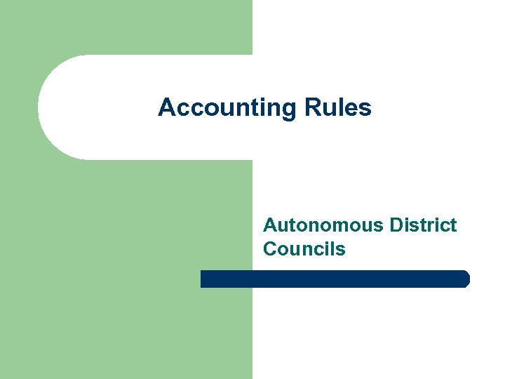 Accounting Rules Autonomous District Councils 