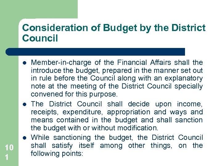 Consideration of Budget by the District Council l 10 1 Member-in-charge of the Financial